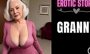 [GRANNY Story] The Sexy GILF Next Going in